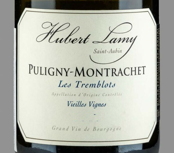 Domaine Hubert Lamy Puligny-Montrachet Les Tremblots Vieilles Vignes 2022
