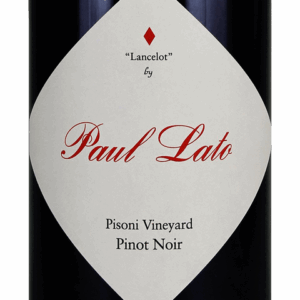 Paul Lato 'Lancelot' Pisoni Vineyard Pinot Noir 2022
